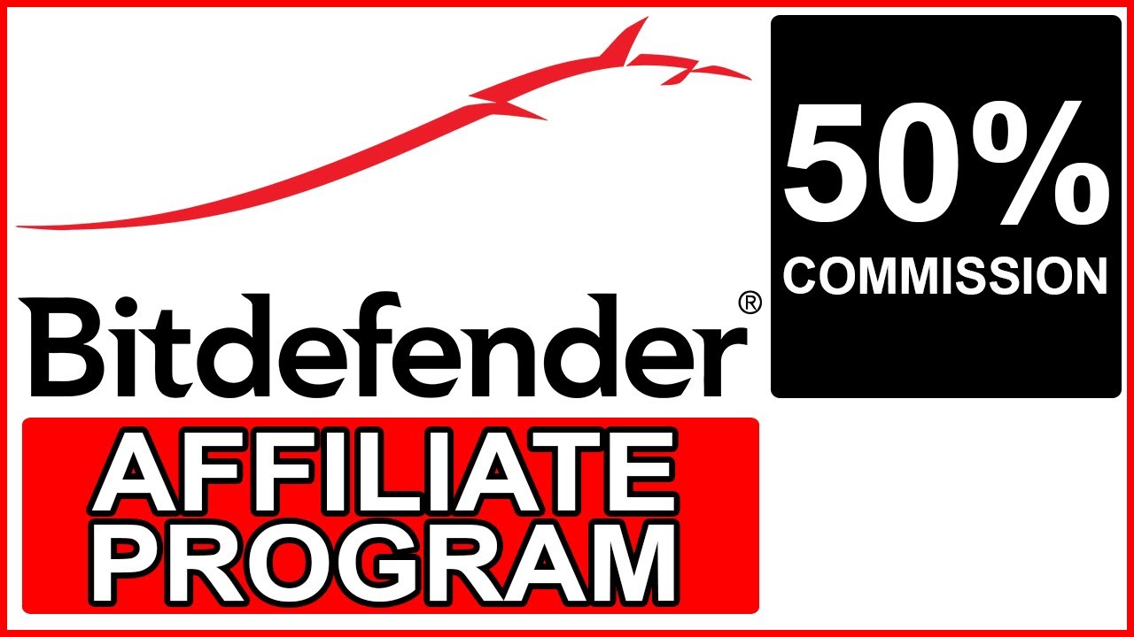Bitdefender Affiliate Program | Earn Money from Bitdefender.com