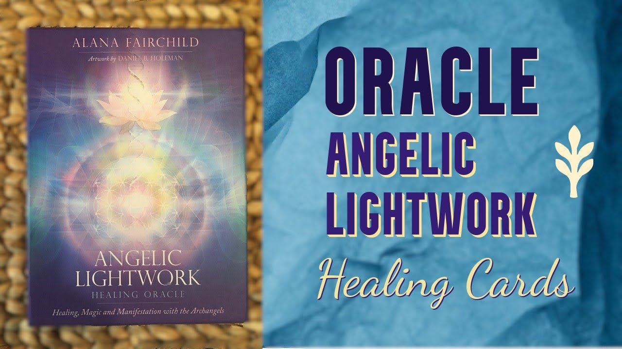 Angelic Lightwork Healing oracle by Alana Fairchild - SILENT (ASMR) FLIP THROUGH