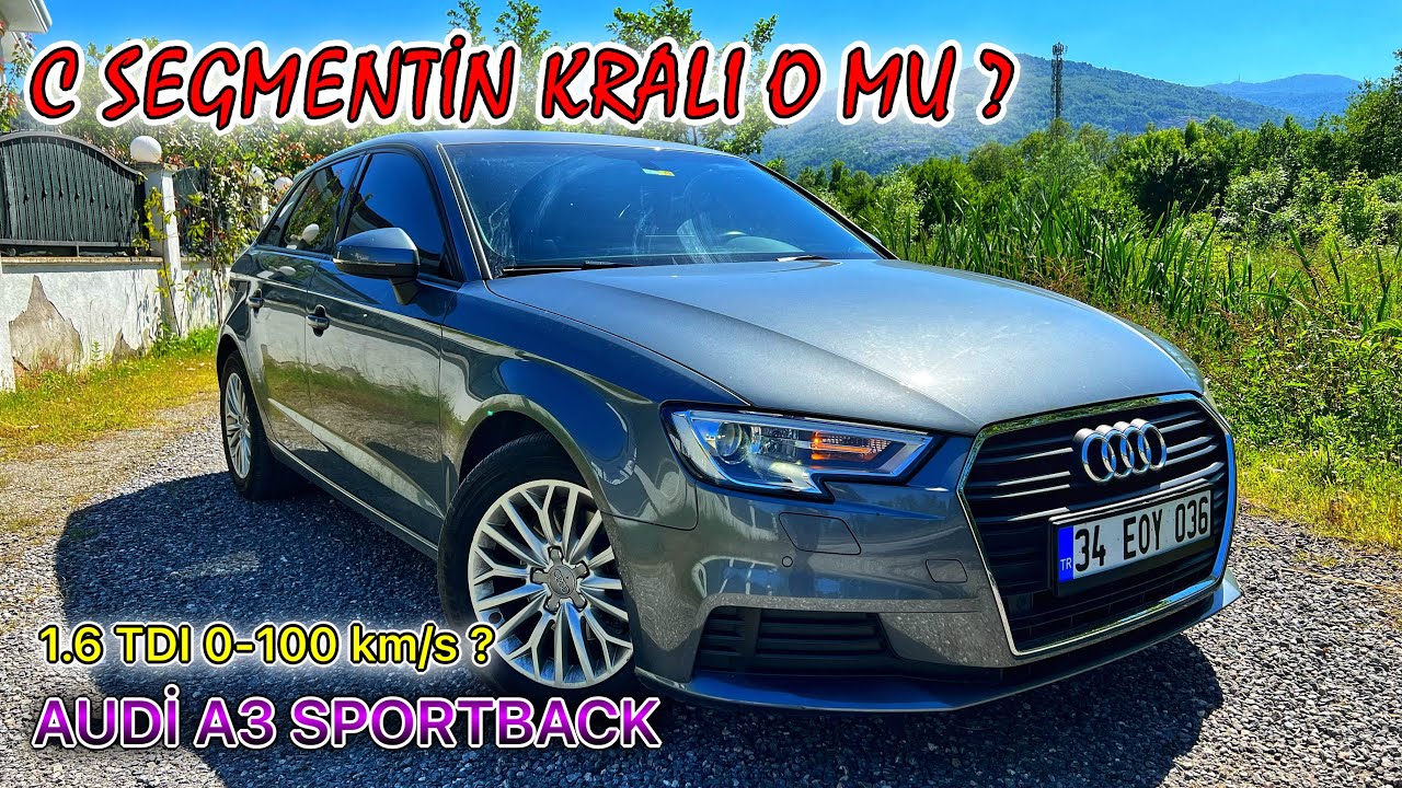 EN MANTIKLI C HATCHBACK Mİ ? | AUDİ A3 SPORTBACK | 1.6 TDI 120HP S-TRONİC | DYNAMİC PAKET