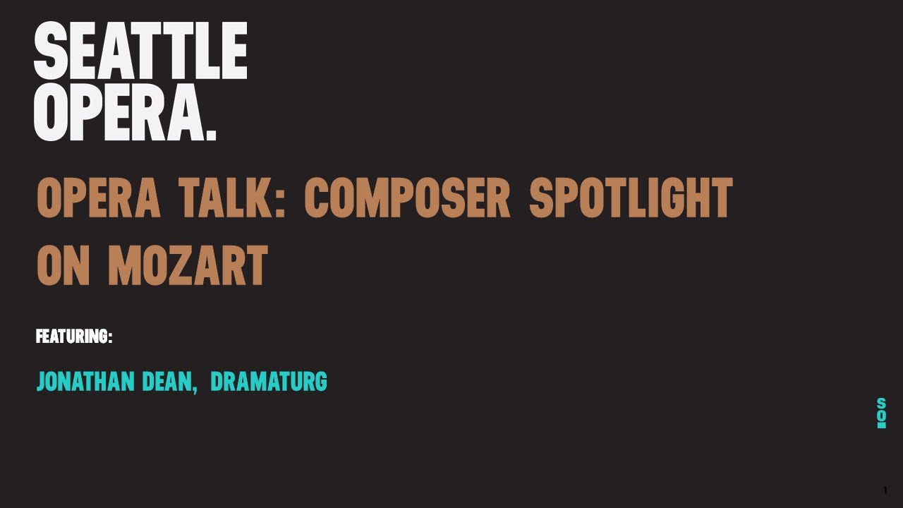Opera Talk: Composer Spotlight on Mozart