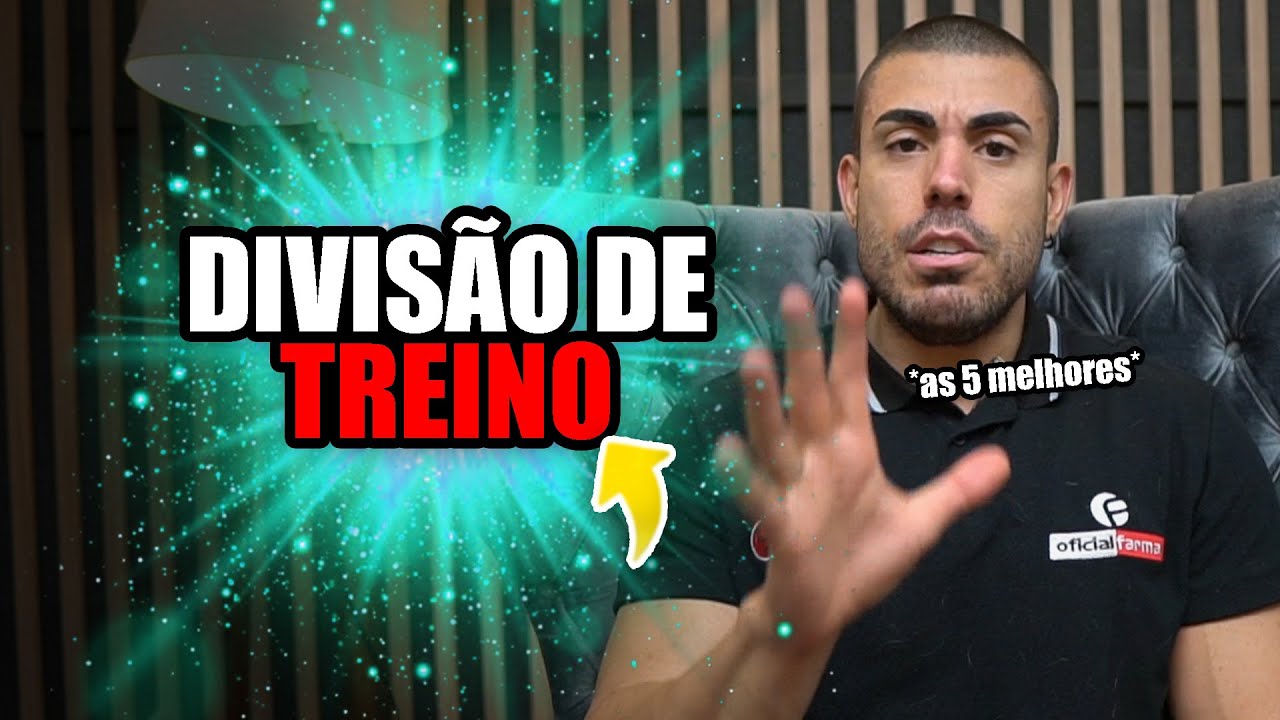 5 melhores divisões de treino