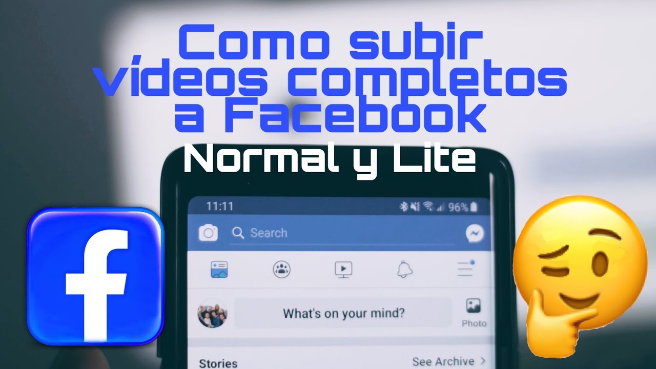 Como subir v&iacute;deos completos a Facebook Lite