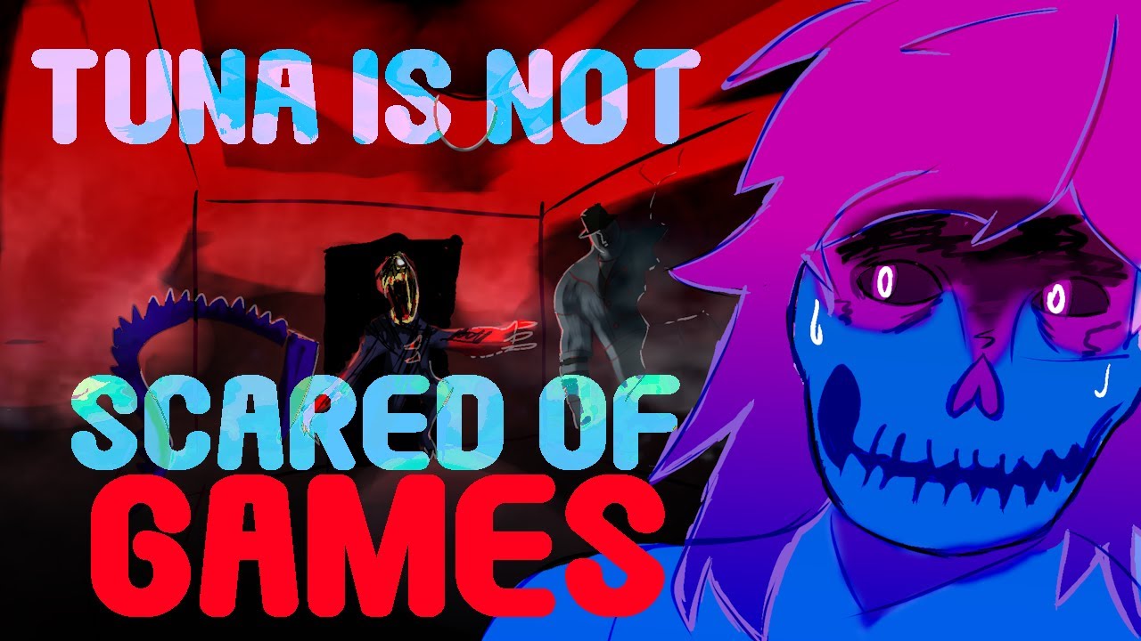 doTuna is not Scared of Games