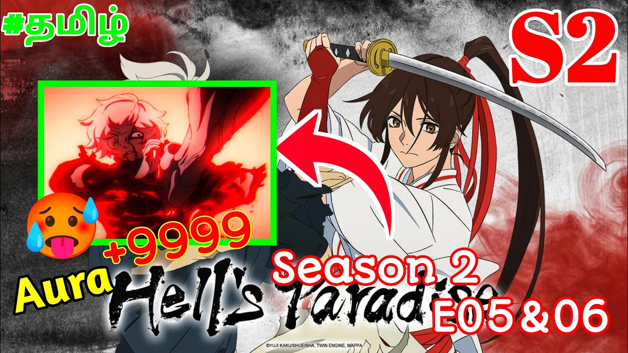 Hell's Paradise Season 2 E05&06||Tamil || Tamil Story Explanation #hellsparadise #hellsparadisetamil