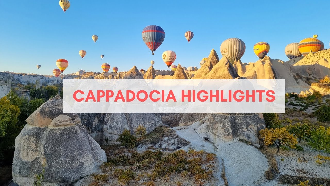 Highlights of Cappadocia