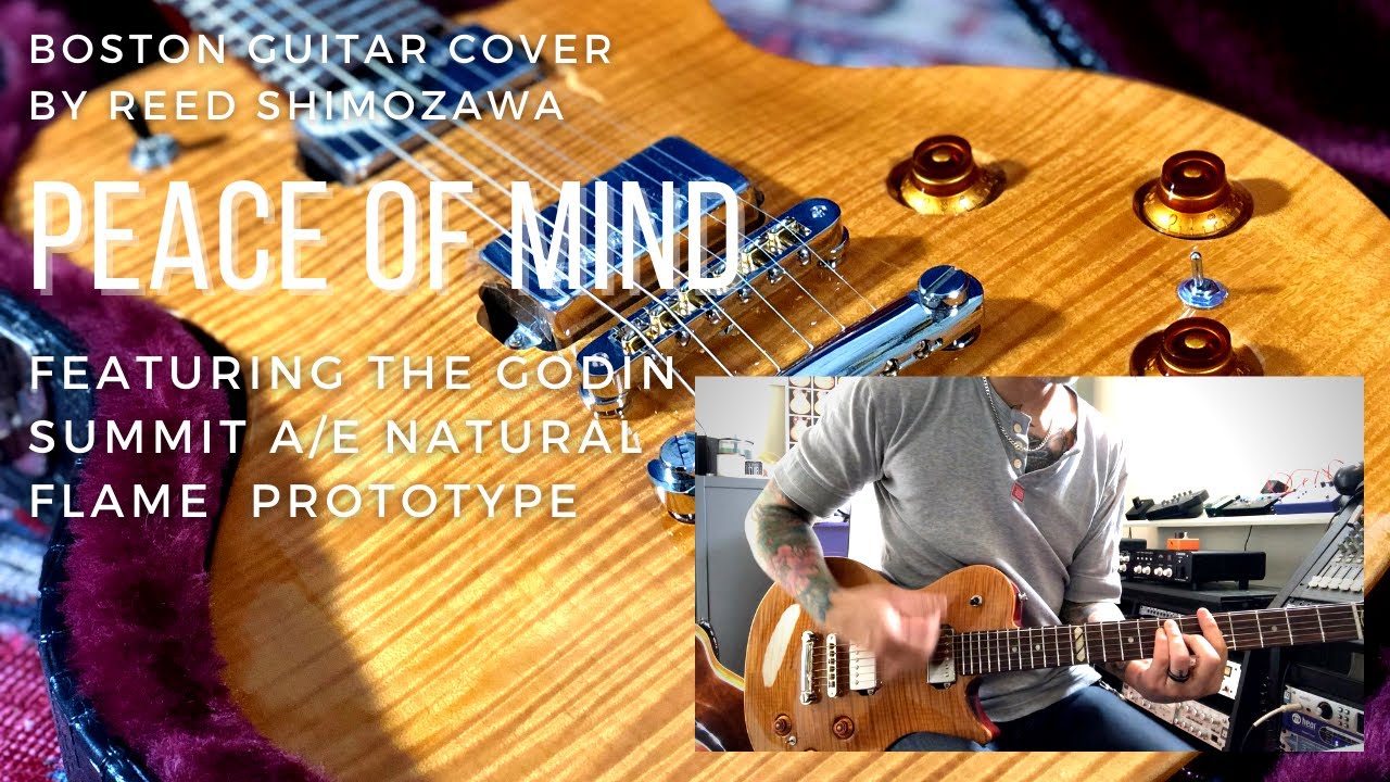 Peace Of Mind Boston Guitar Cover by Reed Shimozawa On Reed Guitar Featuring the Godin Summit A/E