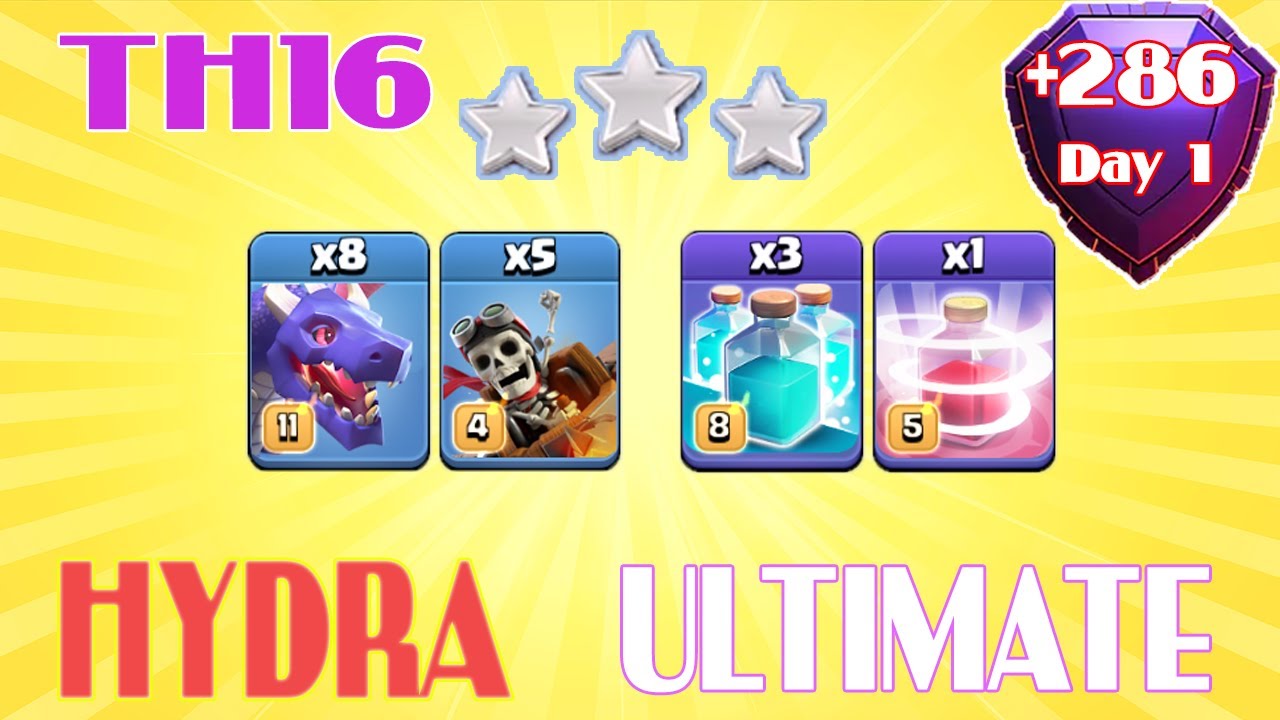 +286 | Hydra Ultimate Attack TH16 | Legend League 06/2024 | Day 1