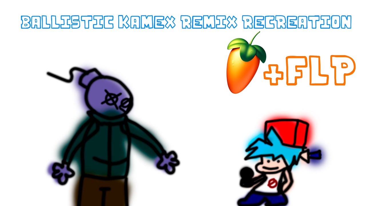 Ballistic Kamex Remix | Recreation + FLP | 98% ACC Recreate Vocals