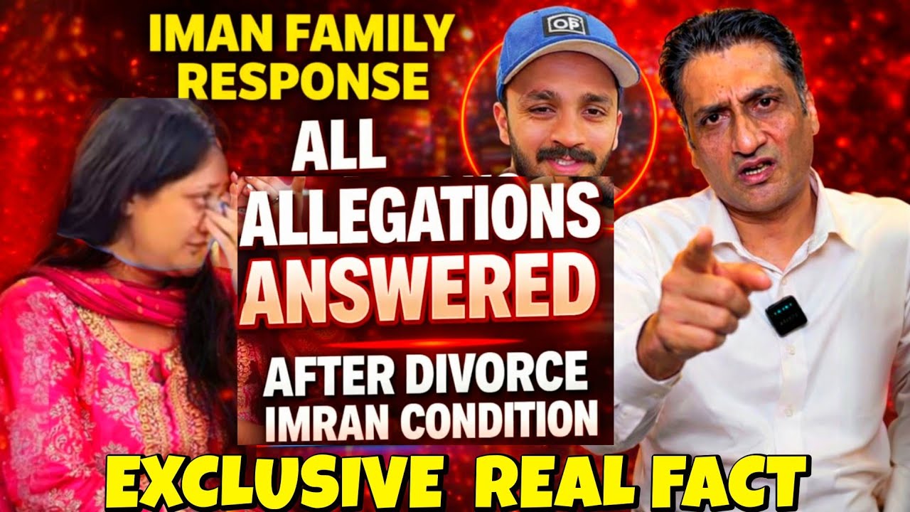 RAJAB BUTT & IMAN REAL TRUTH EXPOSED | THE OTHER SIDE OF THE STORY | EMOTIONAL VLOG