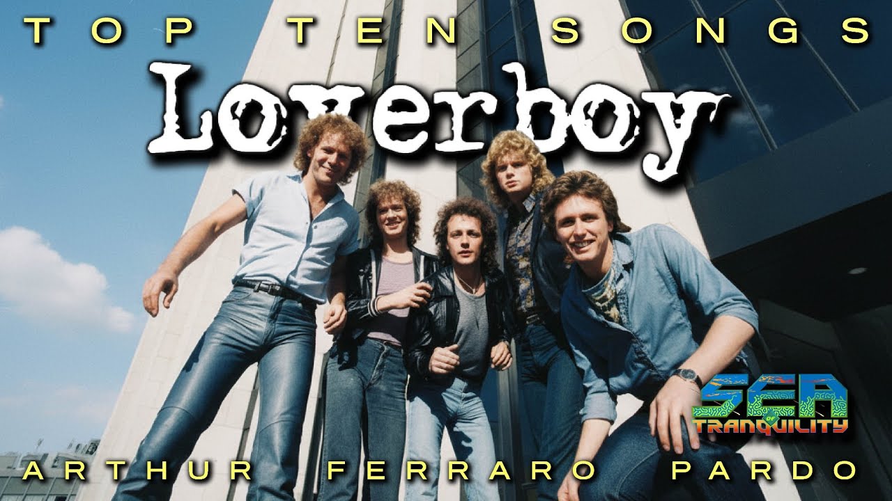 10 лучших песен: Loverboy
