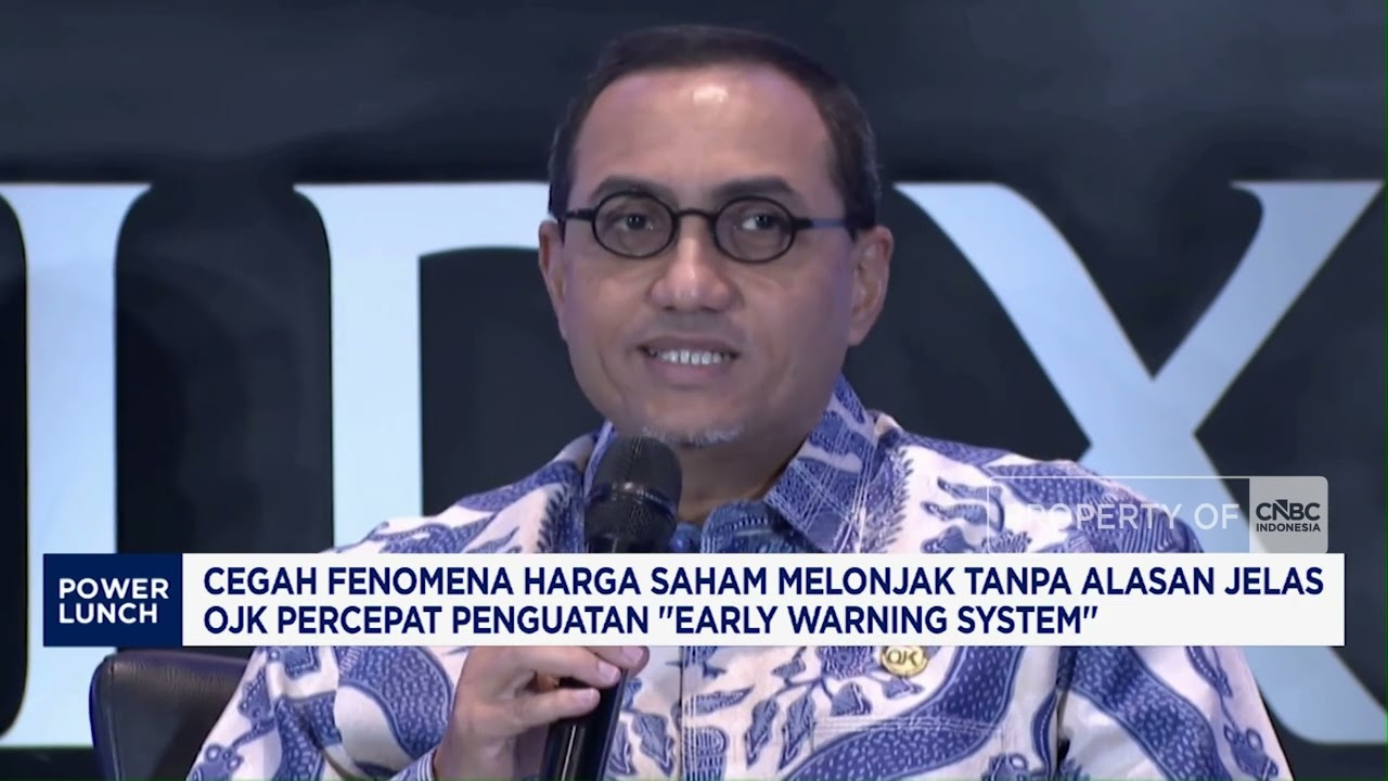 Cegah Harga Saham Melonjak Tanpa Alasan, OJK Percepat Penguatan ''Early Warning System''