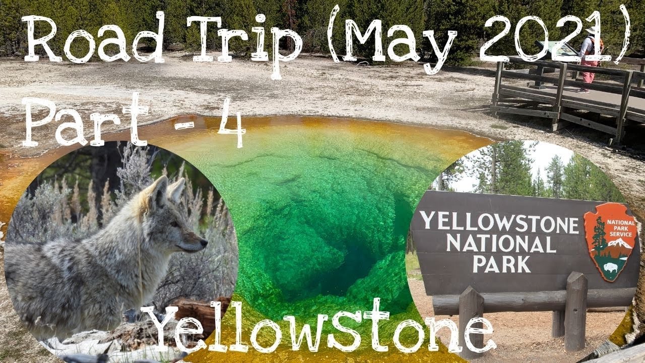South Dakota-Wyoming Road Trip PART-4 (Yellowstone National Park 1) |2021 May| OurTravelHikes