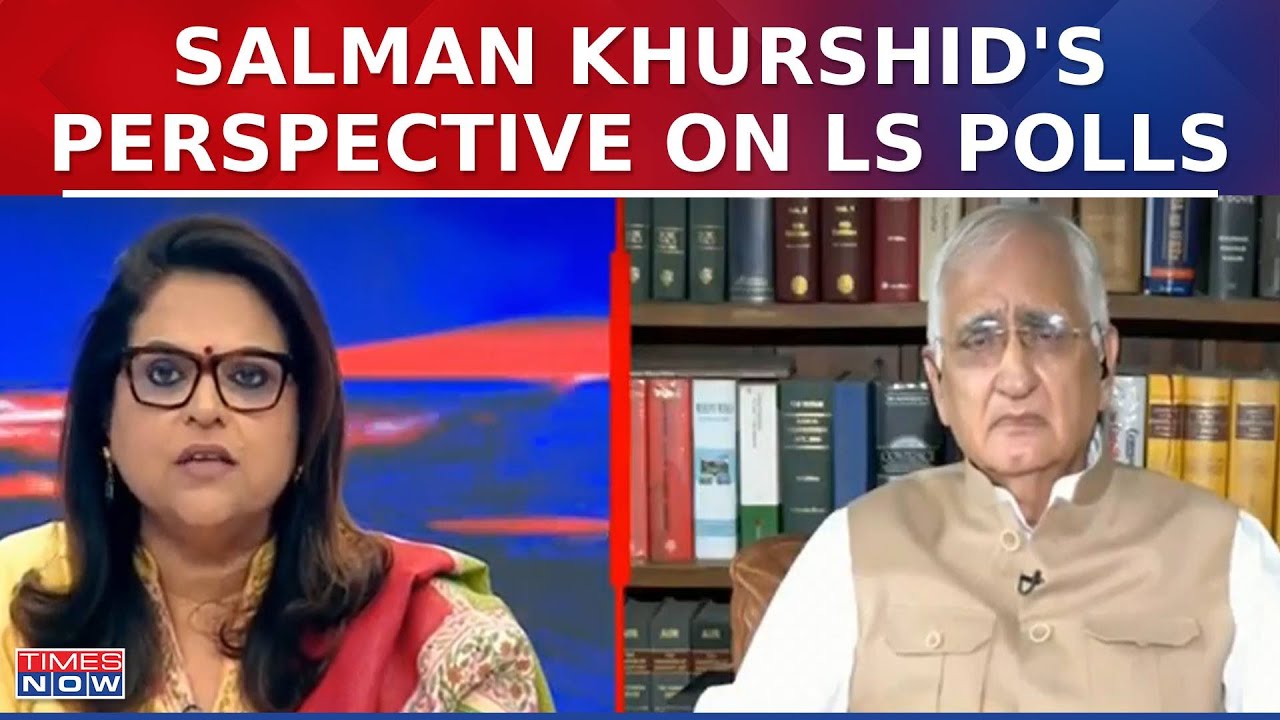 Salman Khurshid's Perspective On The 2024 Lok Sabha Elections: Obstacles And Insights