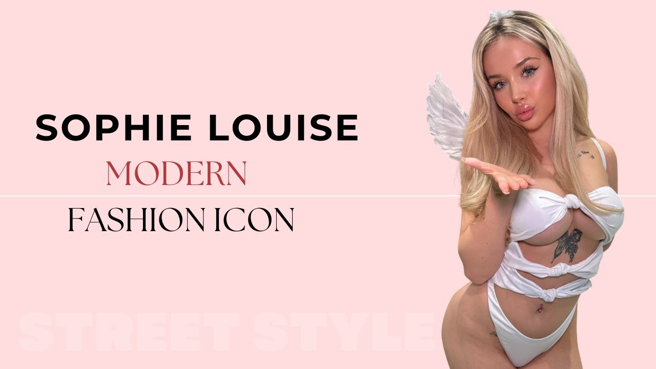 Sophie Louise Beyond Style: A Modern Fashion Icon