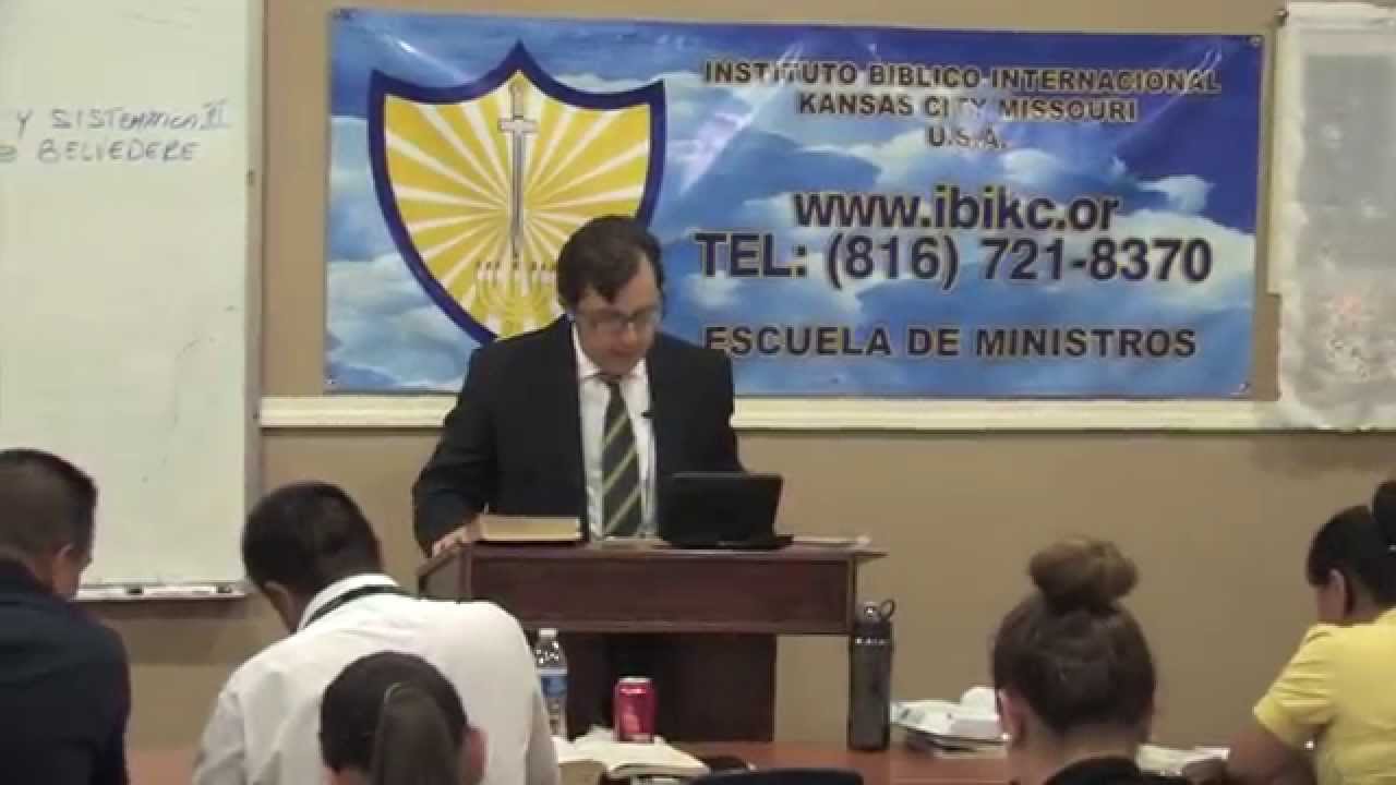 Teologia Biblica y Sistematica III, Clase # 1, Instituto Biblico Internacional
