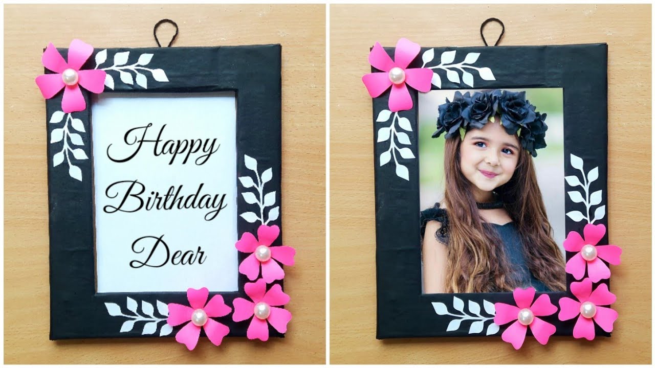 DIY Birthday Photo Frame Making / Easy handmade birthday gift ideas / Birthday gift ideas / DIY Gift