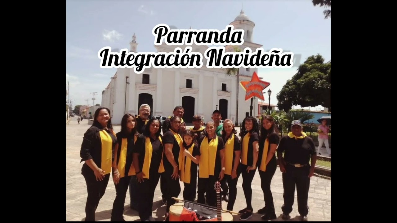 Homenaje a los parranderos (Primera Producción Músical)- Integración Navideña.