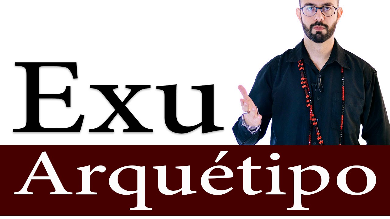 Arquétipo de Exu e suas manifestações