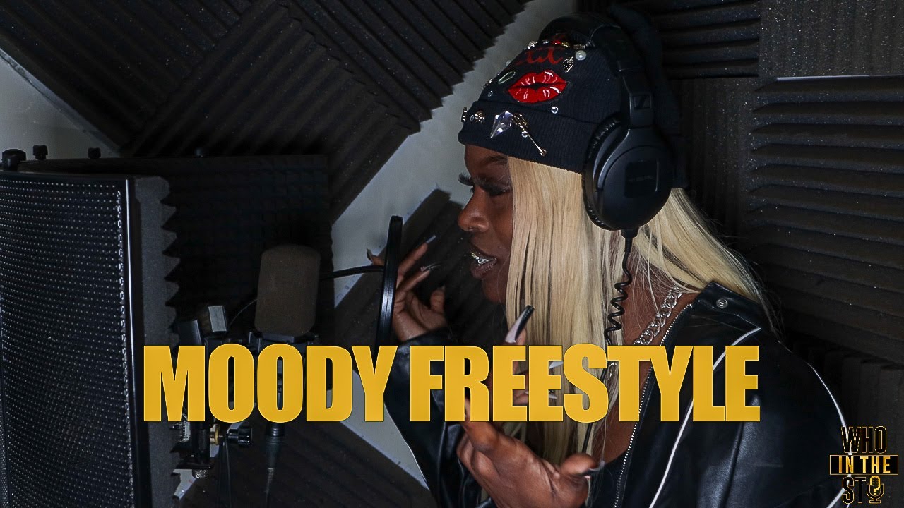 MOODY Freestyle | Who In The Stu
