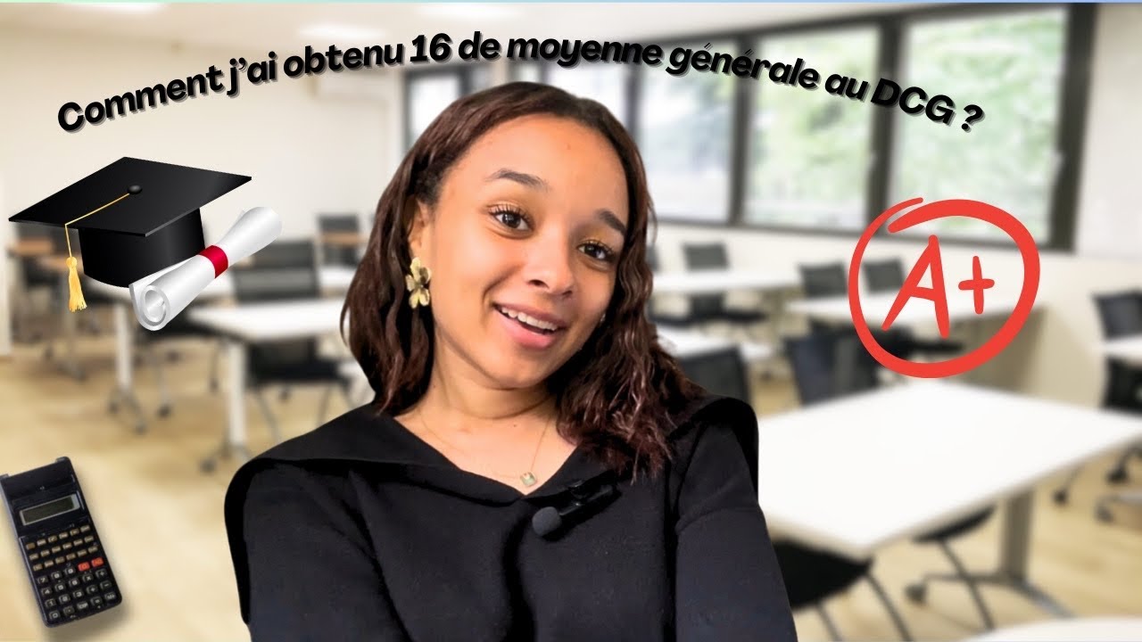 Comment j’ai obtenu 16 de moyenne au DCG ? (Methodo, conseils)