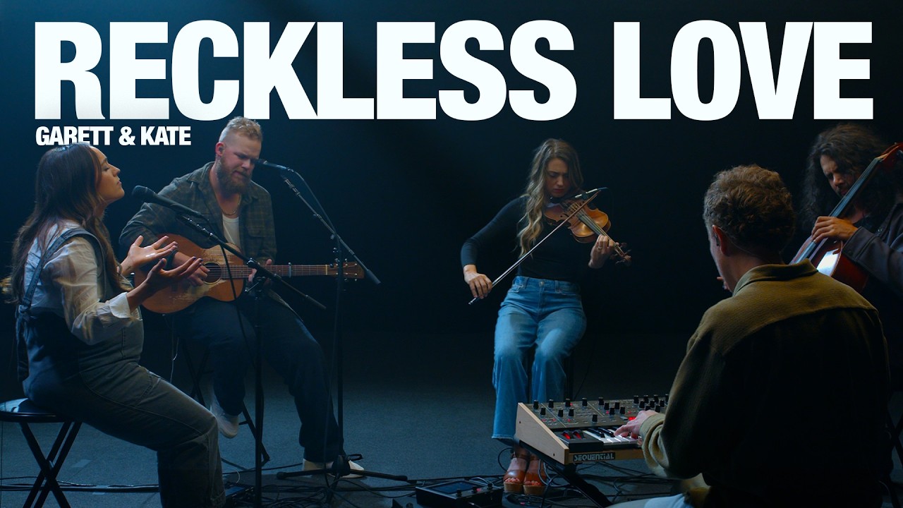 GARETT & KATE: Reckless Love - Song Session