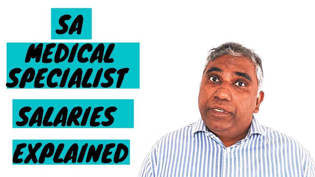 Medical Specialist Salary in South Africa  (2019/2020)