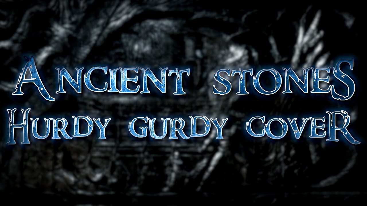 Ancient Stones (TES V Skyrim) - Hurdy Gurdy Cover