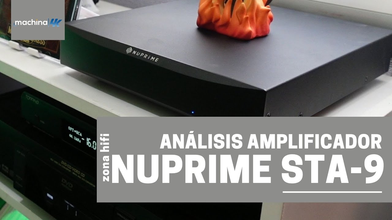 Análisis NuPrime Sta-9 🔊 Un Amplificador Clase A a D Que realmente Sorprende 😱