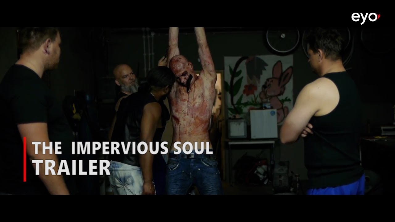 The Impervious Soul | Official Trailer | Eyo