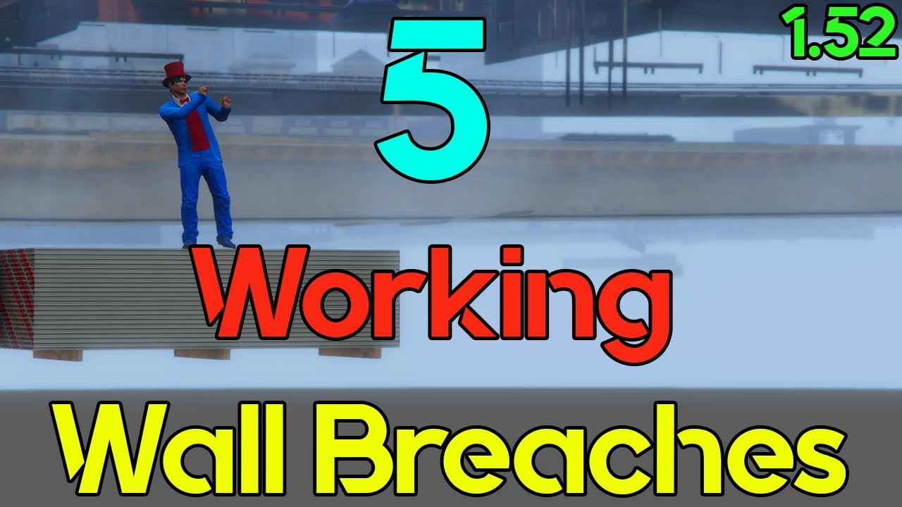 5 Working Wall Breaches in GTA Online -1.52 #13
