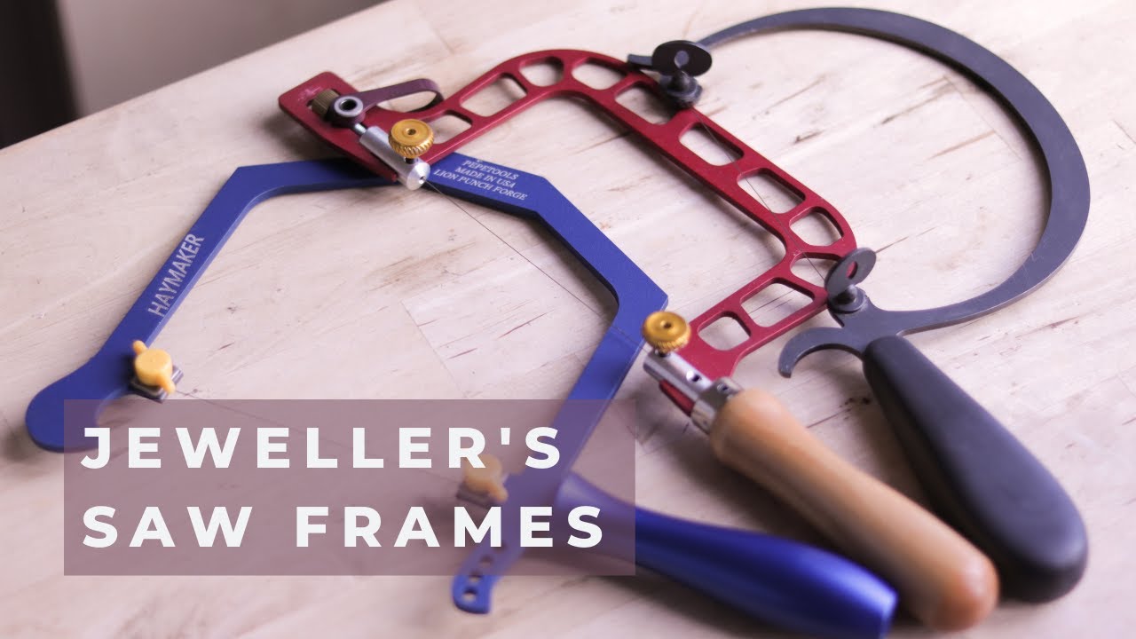 JEWELER'S SAW FRAMES. Which saw frames are good for jewelry making