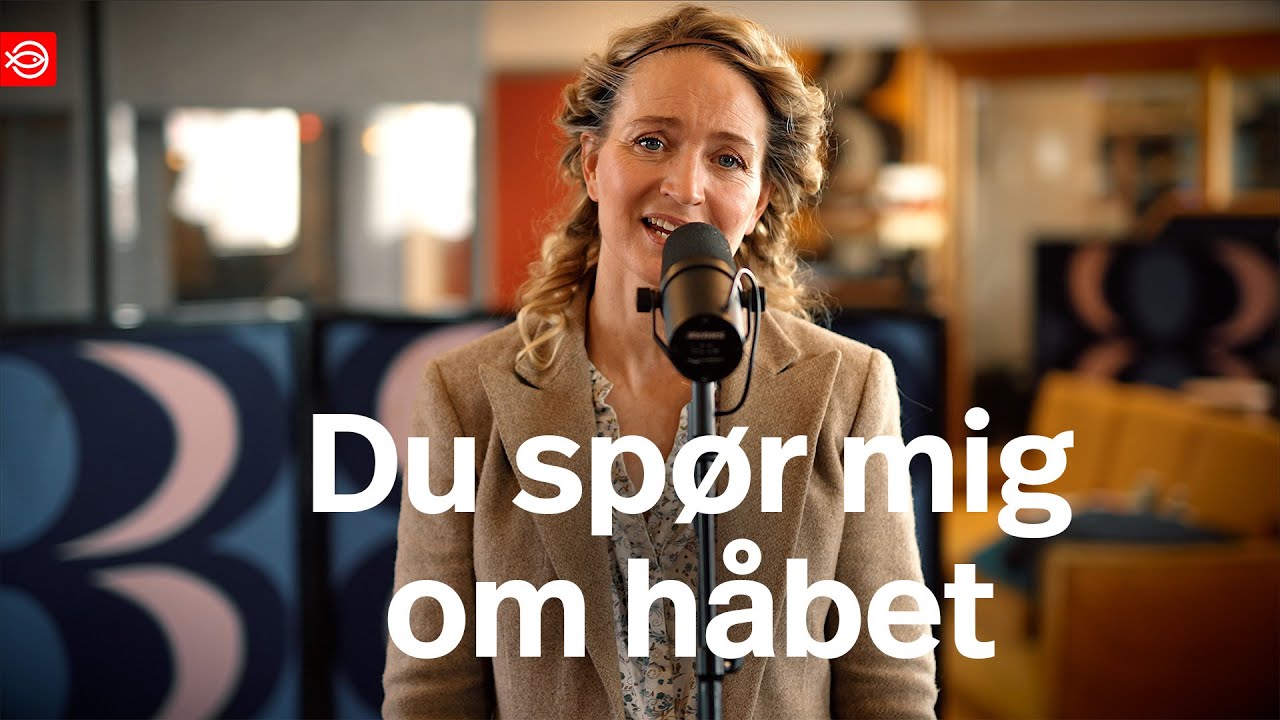 Du spør mig om håbet