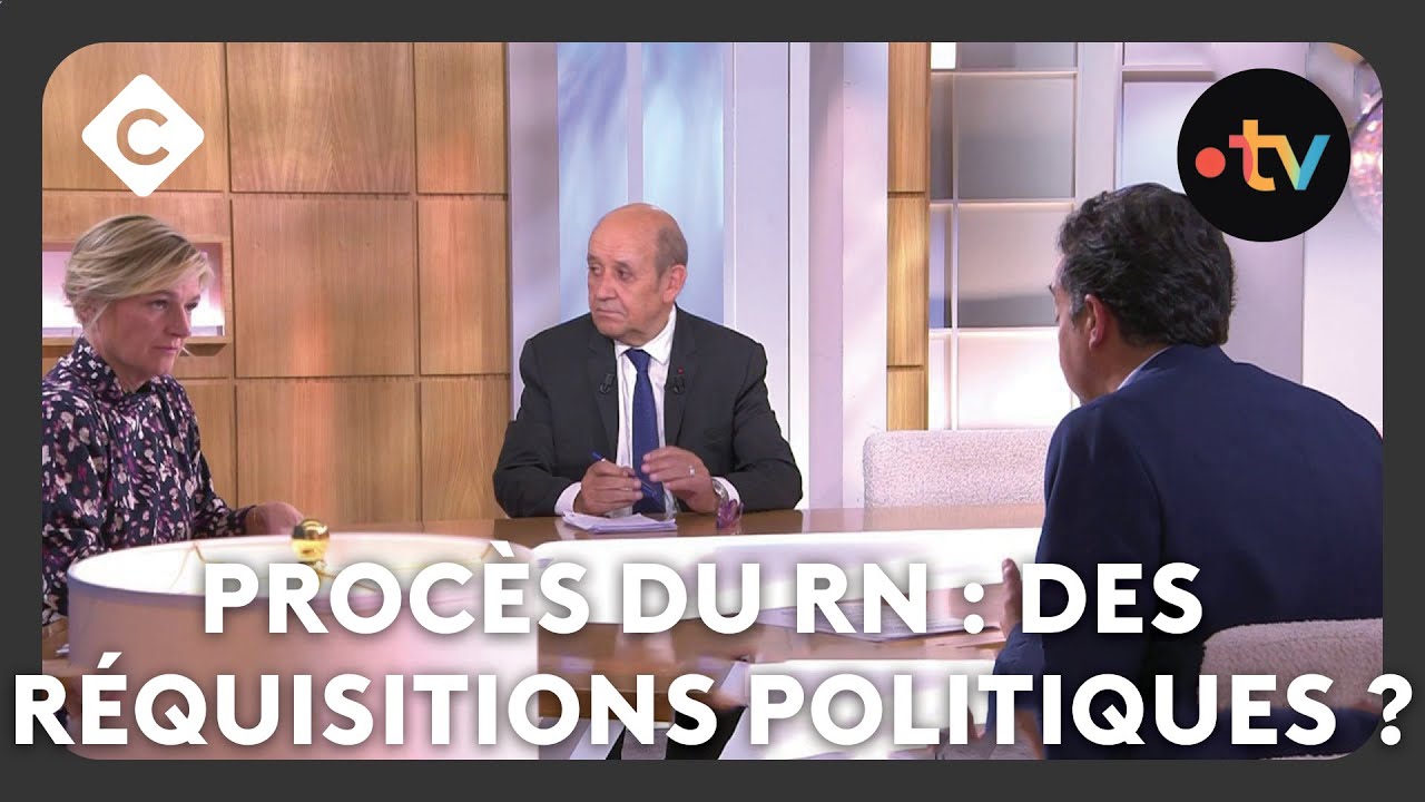 Procès du RN : des réquisitions politiques ? -  L’édito de Patrick Cohen - C à vous