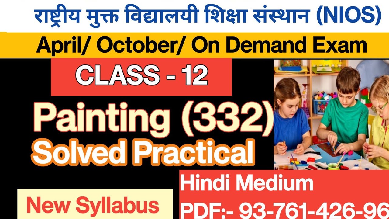 NIOS Class 12 Painting (332) Solved Practical file 2026