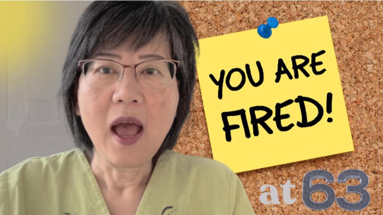 Fired at 63: The Best Thing Ever