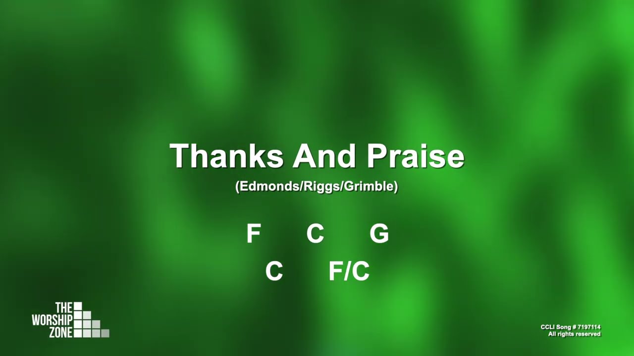 Thanks And Praise || Lyrics and Chords || Congregational key