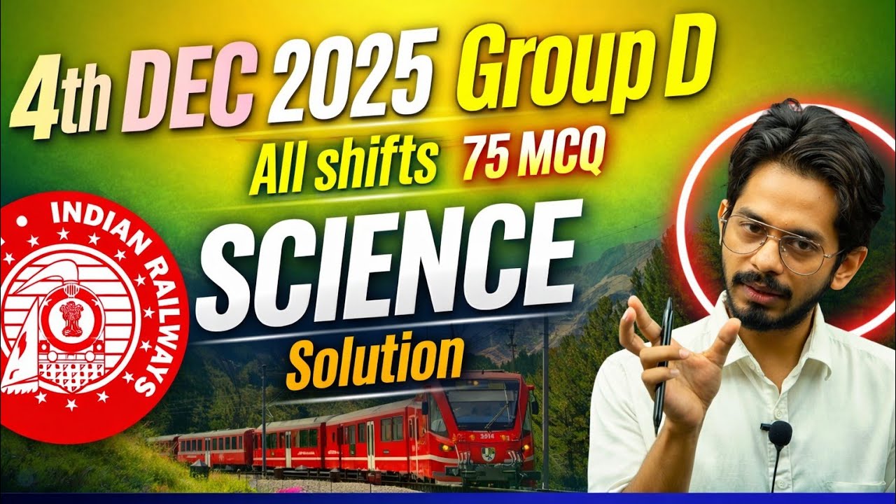 4th DEC 2025 RRB Group D Exam All Shifts Science Solution in BENGALI | Railway Group D Science 🔥