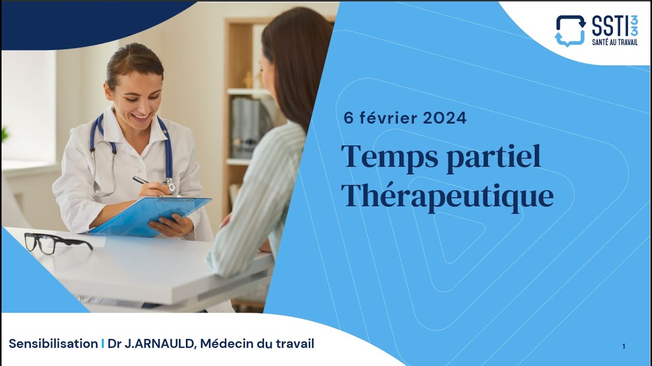 Webinaire SSTI 33 I Info sur le Temps partiel thérapeutique