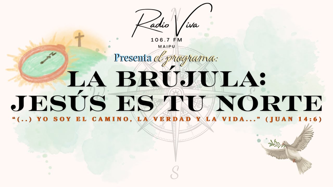 EN VIVO🌍📣| LA BRÚJULA JESÚS ES TU NORTE🧭🗺