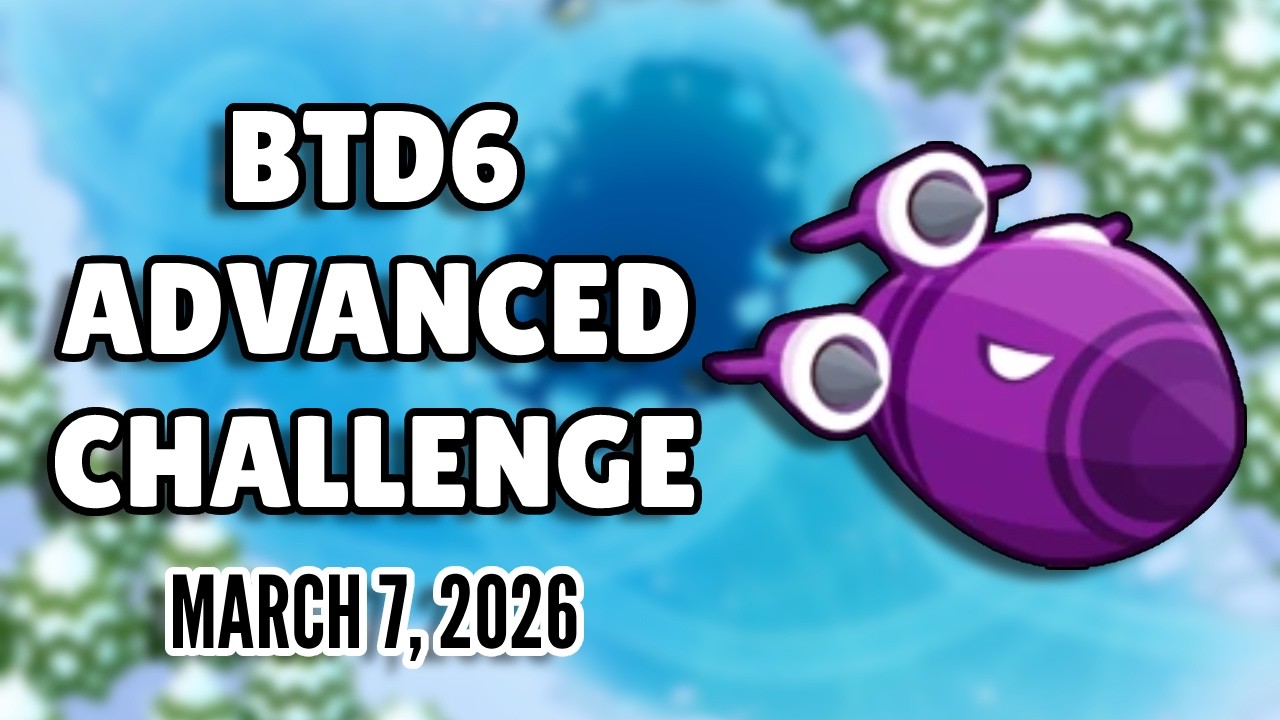 BTD6 Advanced Challenge: Emile's Challenge (March 7, 2026)
