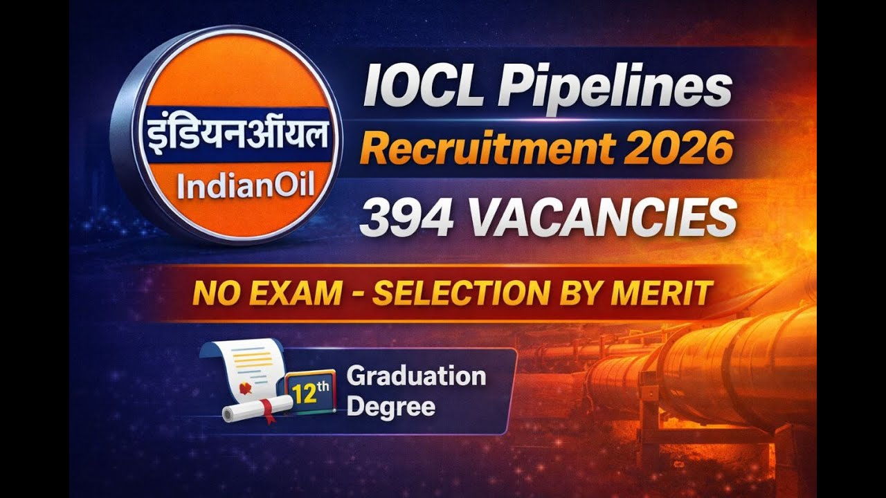 IOCL Pipelines Recruitment 2026 📢 No Exam! 394 Apprentice Posts 🔥 Full Details & How to Apply
