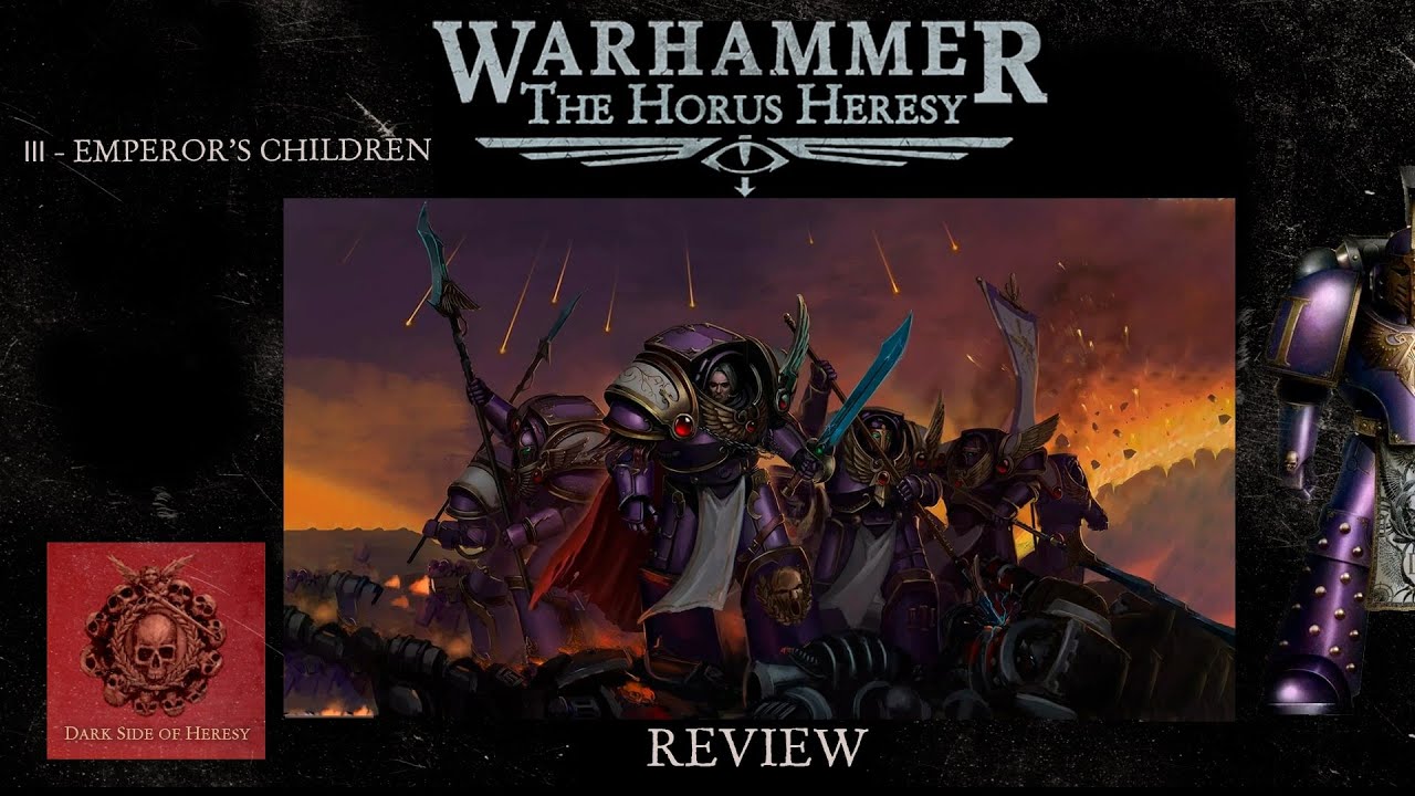 III - Emperor's Children | Обзор легиона | Новая Ересь Хоруса | The Horus Heresy