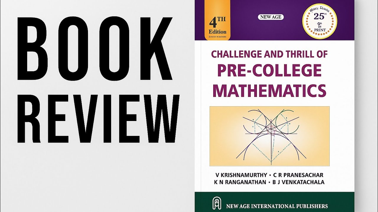 Challenge and Thrill of Pre-College Mathematics (CTPCM) – Book Review and Olympiad Prep Insights 