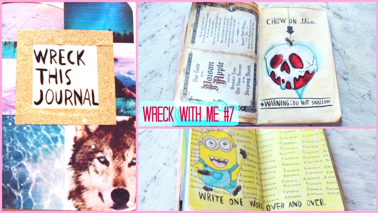 Wreck With Me #7 | Wreck This Journal