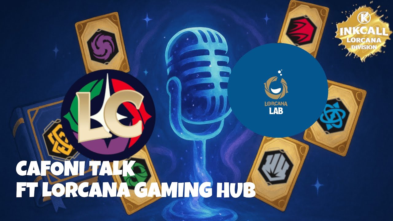 CAFONI TALK - Edizione Inkcall - LORCANALAB - Disney Lorcana
