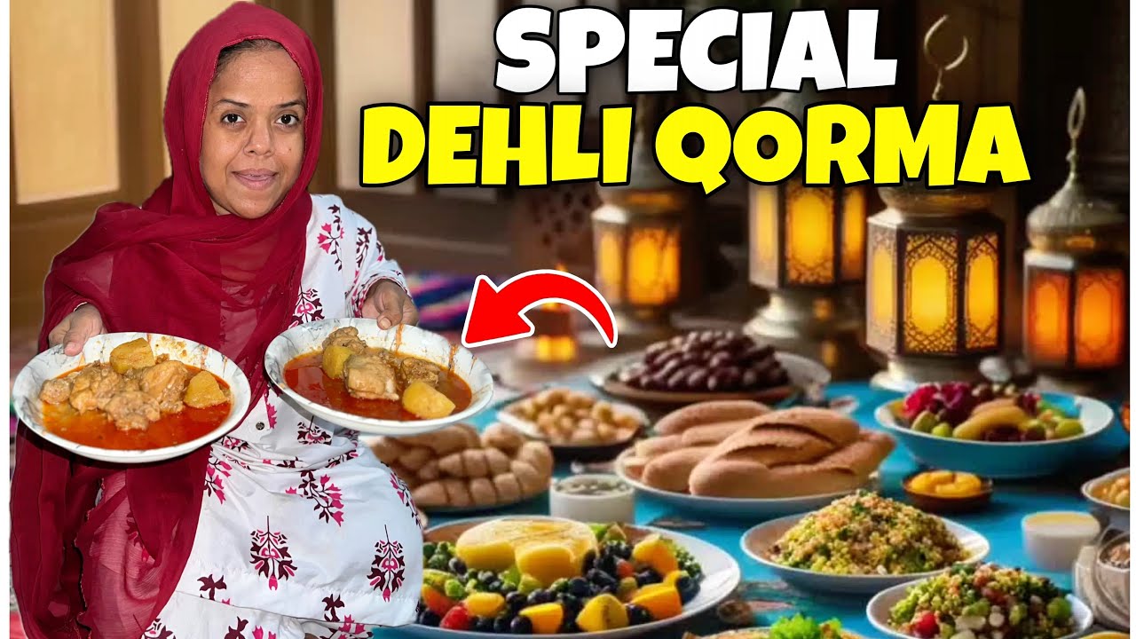 Aaj Iftar Me Dehli Qorma banaya | Sanober Choti vlog 