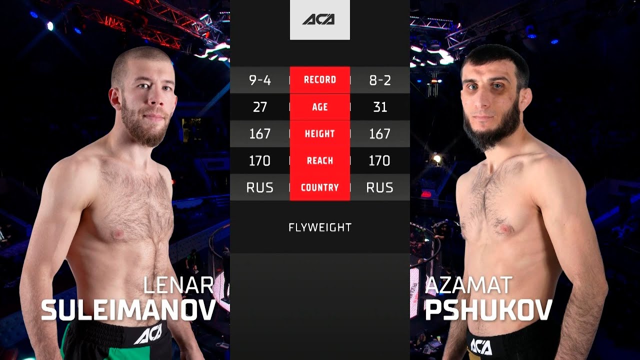 Ленар Сулейманов vs. Азамат Пшуков | Lenar Suleimanov vs. Azamat Pshukov | ACA 135