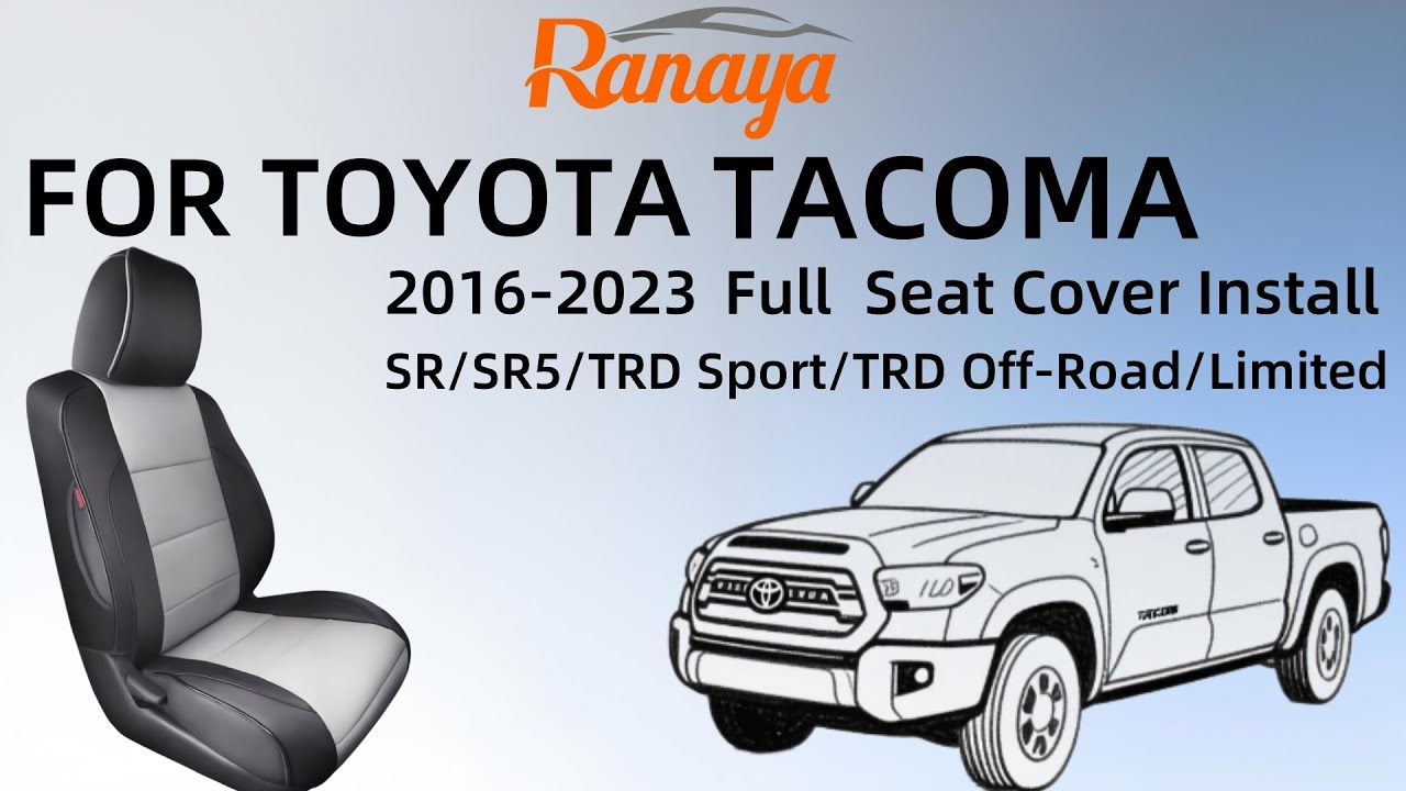 TOYOTA Tacoma 2016-2023 Full Seat Covers Install-Ranaya