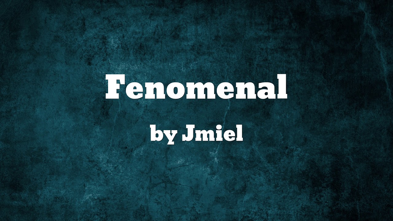 Fenomenal - Jmiel