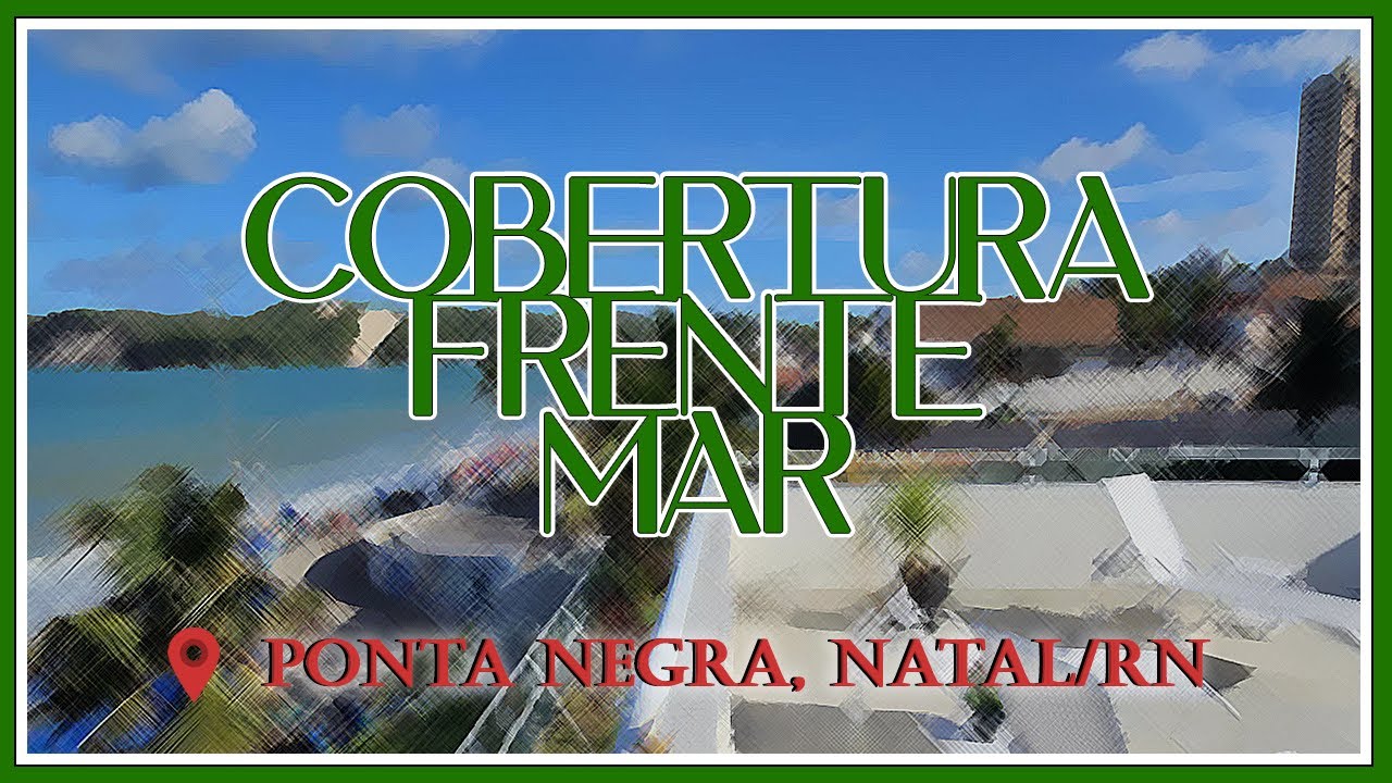 Apartamento de Luxo em Natal/RN com Vista para o Morro do Careca – Frente Mar em Ponta Negra!